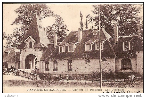 60 - Nanteuil-le-Haudouin  - Château De Droizelles - Les Communs - Nanteuil-le-Haudouin