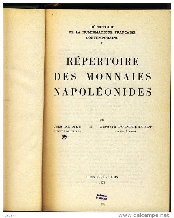 REPERTOIRE DES MONNAIES NAPOLEONIDES # JEAN DE MEY ET BERNARD POINDESSAULT # 1971 # - Livres & Logiciels