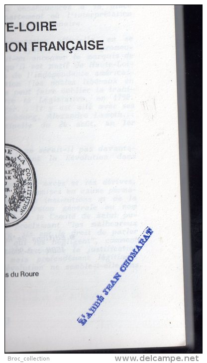 La Haute-Loire Et La Révolution Française, Jacques Barlet, Besqueut, Georges Chanon, Michel Roux, Teyssier, 1988 - Auvergne