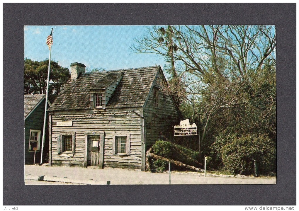 FLORIDA - ST AUGUSTINE - THE OLDEST WOODEN SCHOOL HOUSE - ST GEORGE STREET -  POSTMARKED 1980 - St Augustine