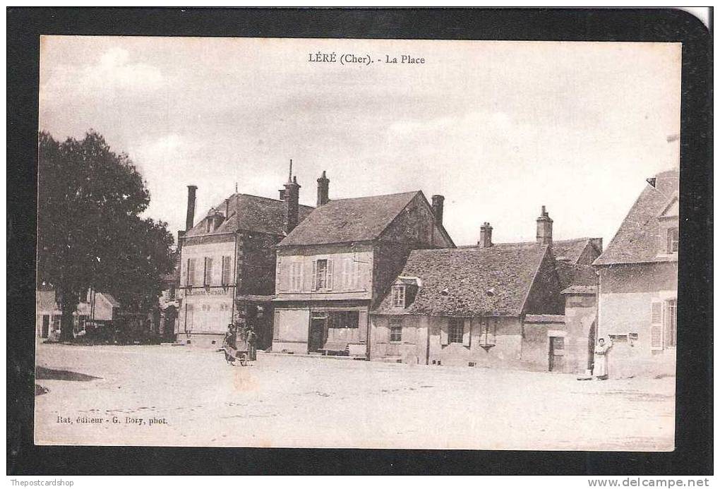 CPA 18 LERE LA PLACE CHER RARE !! MORE FRANCE LISTED FOR SALE @1 EURO OR LESS - Lere