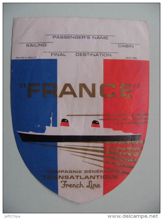 Etiquette De Bagage - Compagnie Générale Transatlantique - Paquebot France  A Voir ! - Autres & Non Classés