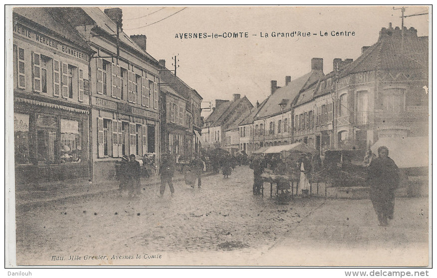 62 // AVESNES LE COMTE   La Grand Rue, Le Centre   ANIMEE - Avesnes Le Comte