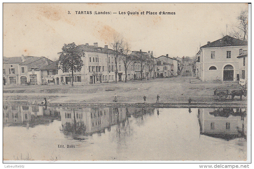 LANDES - TARTAS - Les Quais Et Place D'Armes - Tartas