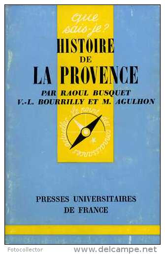 Histoire De La Provence Par Agulhon, Busquet Et Bourrilly - Provence - Alpes-du-Sud