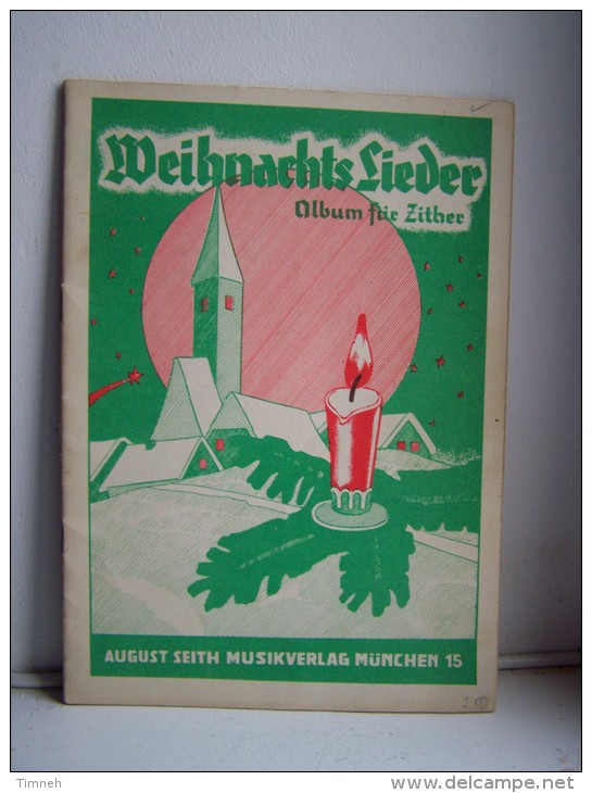 WEIHNACHTSALBUM Eine Sammlung Der Bekannten Und Beliebten ..21 Lieder Für ZITHER Leicht Spielbar Franz HOLZFURTNER - Musik