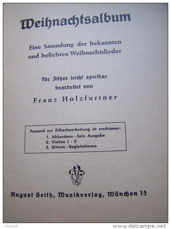 WEIHNACHTSALBUM Eine Sammlung Der Bekannten Und Beliebten ..21 Lieder Für ZITHER Leicht Spielbar Franz HOLZFURTNER - Musik