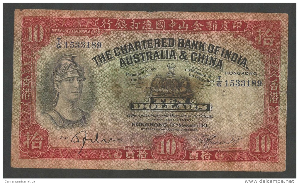[NC] HONG KONG - THE CHARTERED BANK Of INDIA, AUSTRALIA & CHINA - 10 DOLLARS (1941) - RESTORED - - Hong Kong