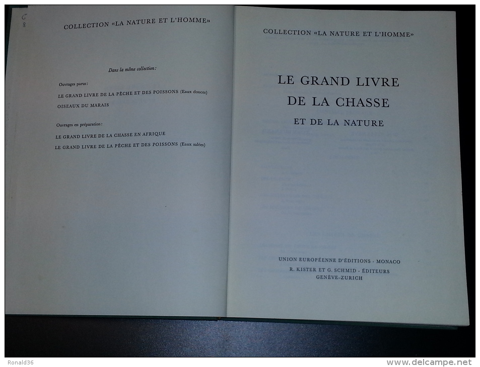 Grand Livre De La Chasse : Chiens De Chasses , Cerf Biche Palombe Perdrix Pigeons Sanglier .. Armes Munitions Méthode - Jacht/vissen