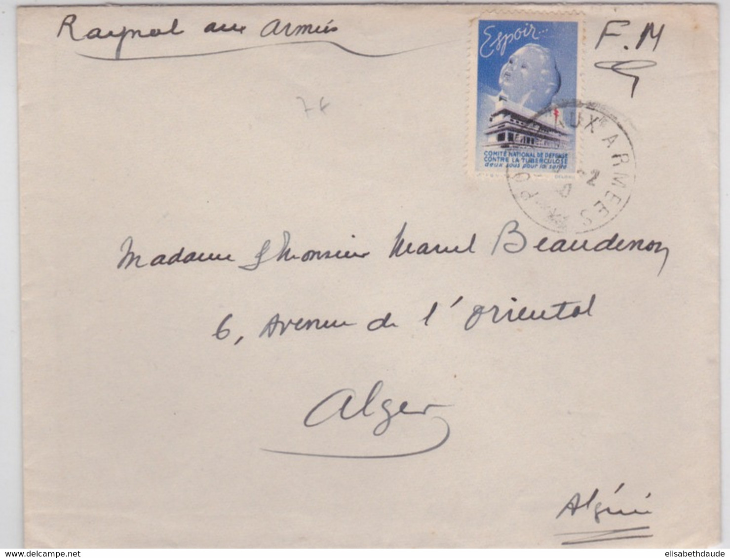 1940 - ENVELOPPE FM Avec CACHET POSTE AUX ARMEES Sur VIGNETTE ANTITUBERCULOSE Pour ALGER - Tuberkulose-Serien