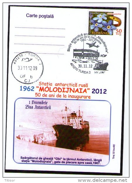 Antarctica - Molodiojnaia 50 Years. Obi Icebreaker. Turda 2012. - Bases Antarctiques