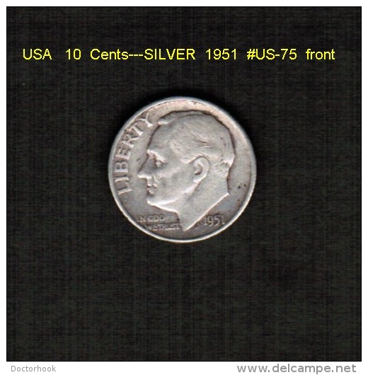 U.S.A.   10  CENTS  (ROOSEVELT)---SILVER  1951  (KM # 195) (US-75) - 1946-...: Roosevelt