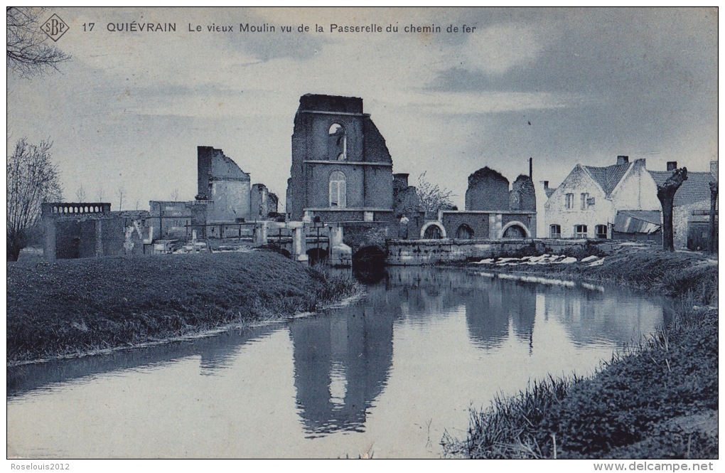 QUIEVRAIN : Le Vieux Moulin Vu De La Passerelle Du Chemin De Fer - Quiévrain