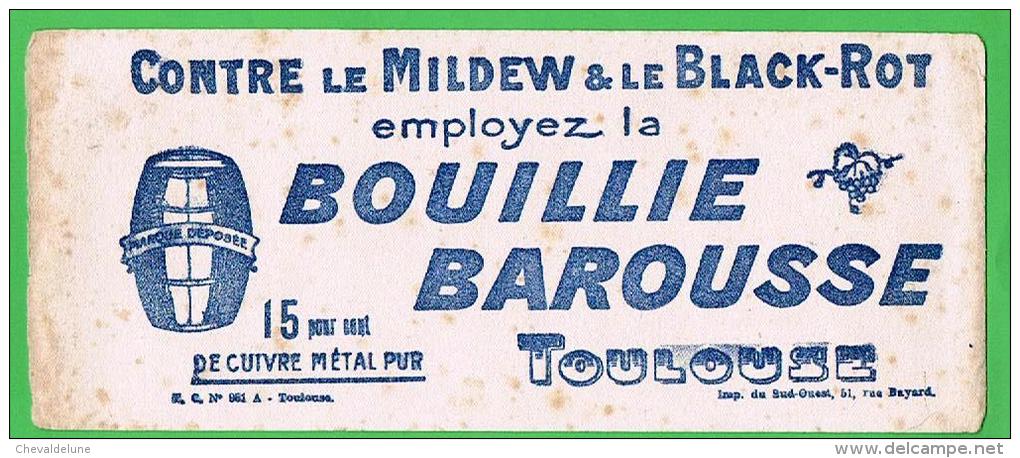 BUVARD : BOUILLIE BAROUSSE  - CONTRE LE MILDEW & LE BLACK-ROT - Farm