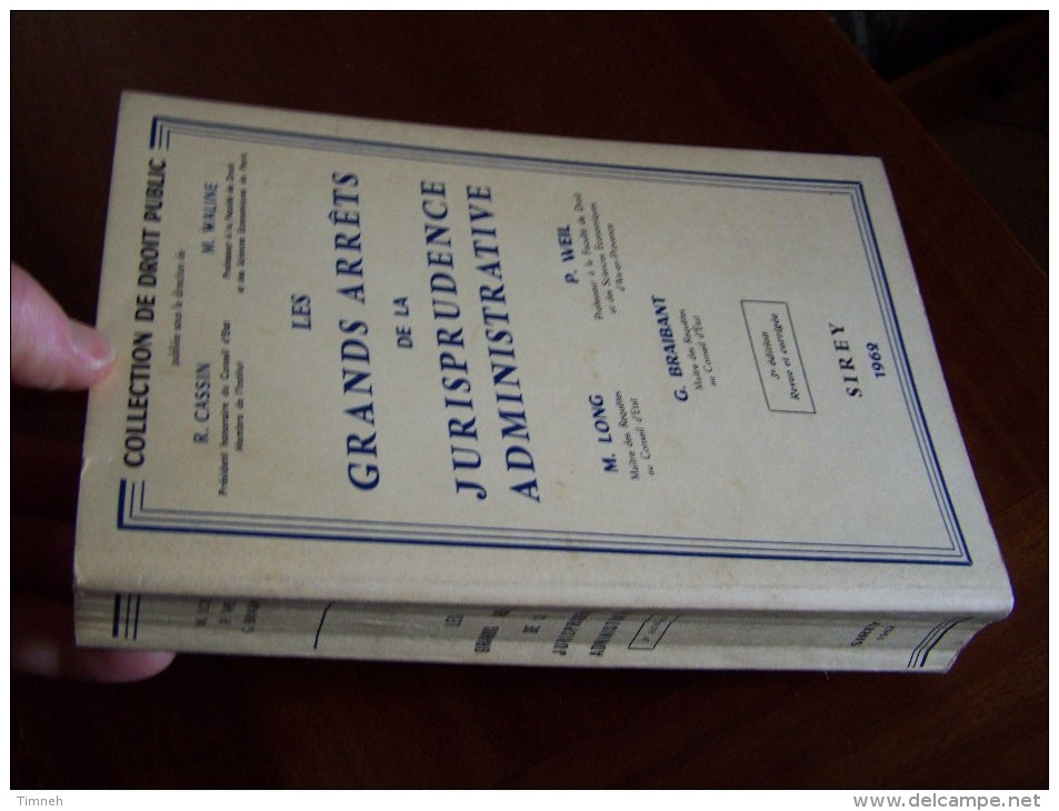 LES GRANDS ARRÊTS DE LA JURISPRUDENCE ADMINISTRATIVE 1962 SIREY Collection De DROIT PUBLIC LONG WEIL BRAIBANT - Derecho