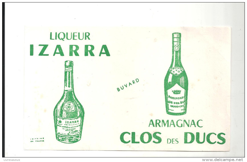 Buvard Liqueur IZARRA Et ARMAGNAC Clos Des Ducs Couleur Verte - Drank & Bier