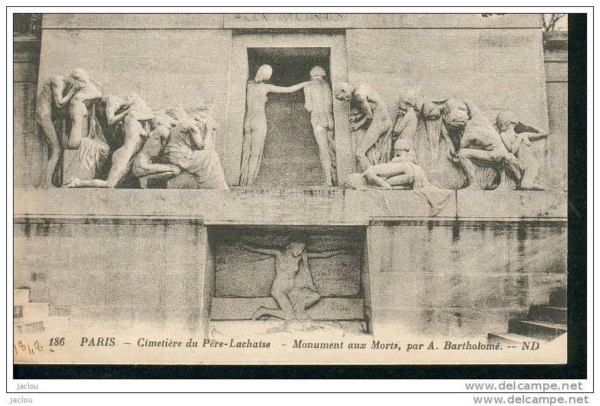 PARIS CIMETIERE DU PERE LACHAISE MONUMENT AUX MORTS PAR BARTHOLOME REF 6801 - Distrito: 20