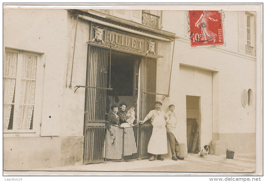 QQM 859 A  / CARTE PHOTO -ANET ( 28 ) BOUCHERIE QUIDET  ?????  GRANDE RUE  OU RUE PRINCIPALE  ????? (VOIR DOS   ) - Anet