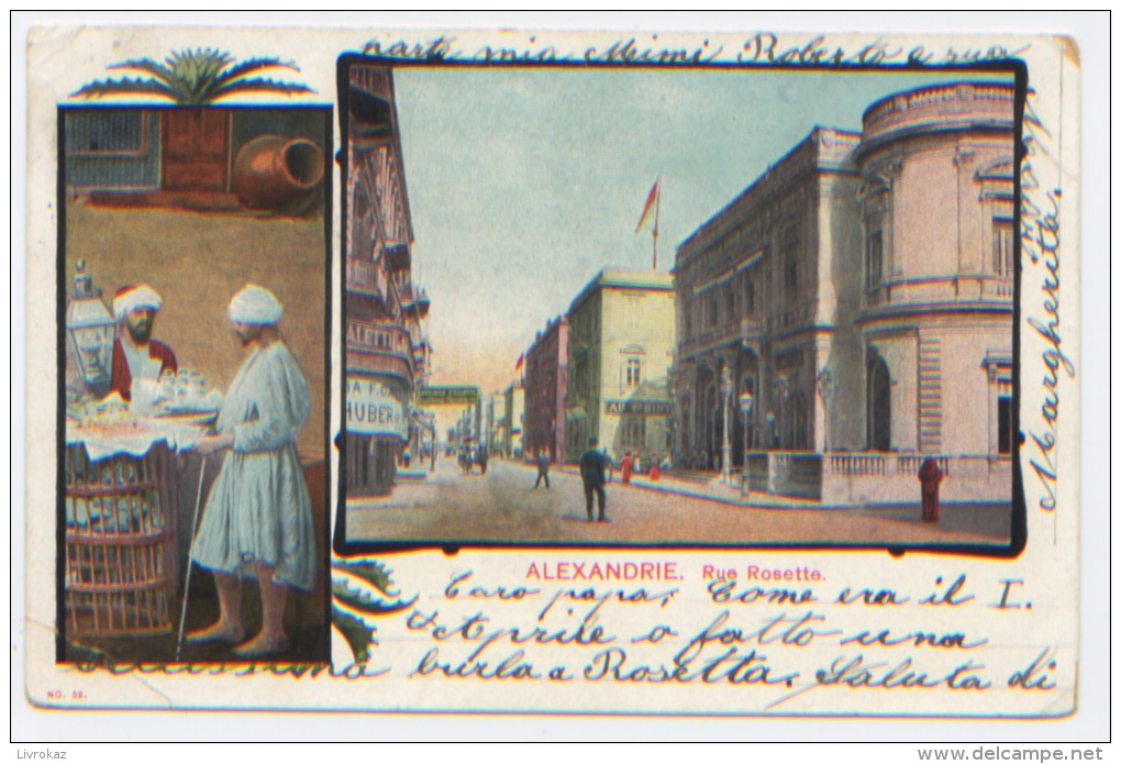 Egypte, Alexandrie, Rue Rosette, Carte Précurseur Ayant Circulé En 1905, N°52, Adressée Au Baron Enrico Acton à Livorno - Alexandrië