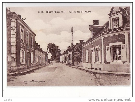 Bouloire - Rue Du Jeu De Paume / Edition Gaucherot - Bouloire