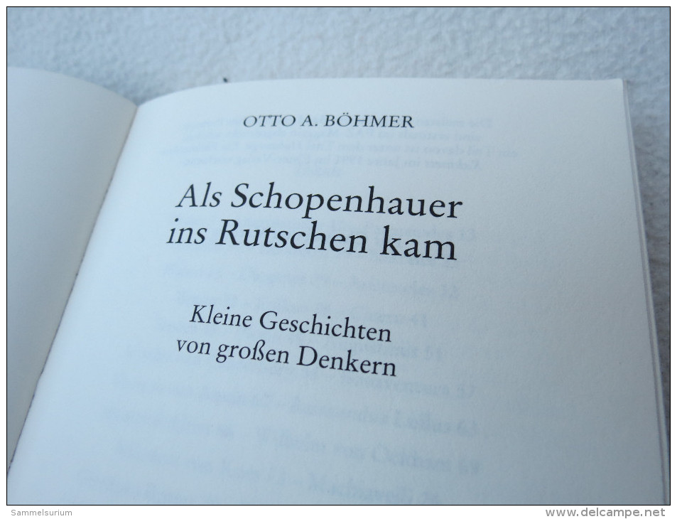 Otto A. Böhmer "Als Schopenhauer Ins Rutschen Kam" Kleine Geschichten Von Großen Denkern (Beck´sche Reihe) - Short Fiction