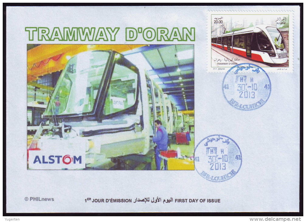 ALGERIEN ALGERIE ALGERIA 2013 - FDC - Oran Straßenbahn Tram Eisenbahnen Strassenbahnen Tranvía - Tram