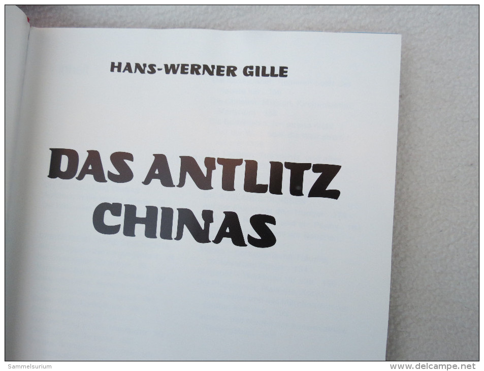 Hans-Werner Gille "Das Antlitz Chinas" - Asie & Proche Orient