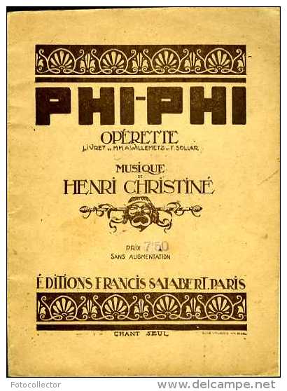 Phi-Phi Opérette (livret Sollar Et Willemetz, Musique Christiné) : Chant Seul - Musik