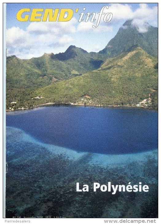 Gendarmerie B - Dossier Groupement De La Polynésie - Voir Sommaire Et Extraits - Gendarme Tahiti Pacifique - Police