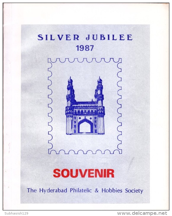 Indian Philately Book-1987 Silver Jubilee Souvenir Of The Hyderabad Philatelic & Hobbies Society - Livres Sur Les Collections