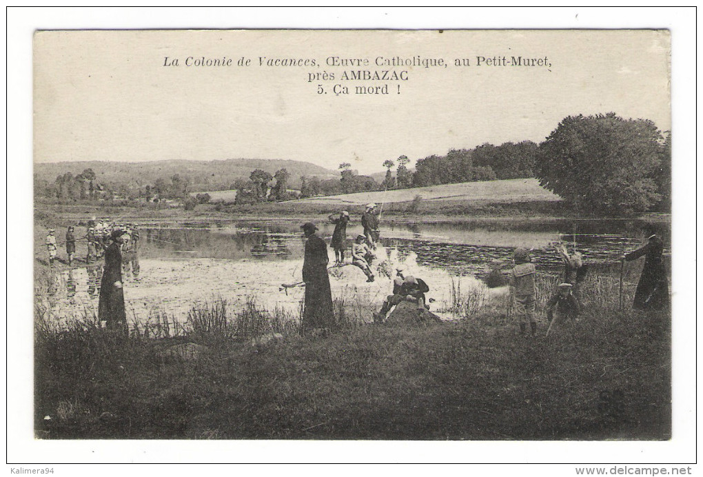 HAUTE-VIENNE  /  LE PETIT-MURET ( Près AMBAZAC ) / LA  COLONIE  DE  VACANCES  /  CA  MORD ( Pêche à La Ligne Et Curés ) - Ambazac