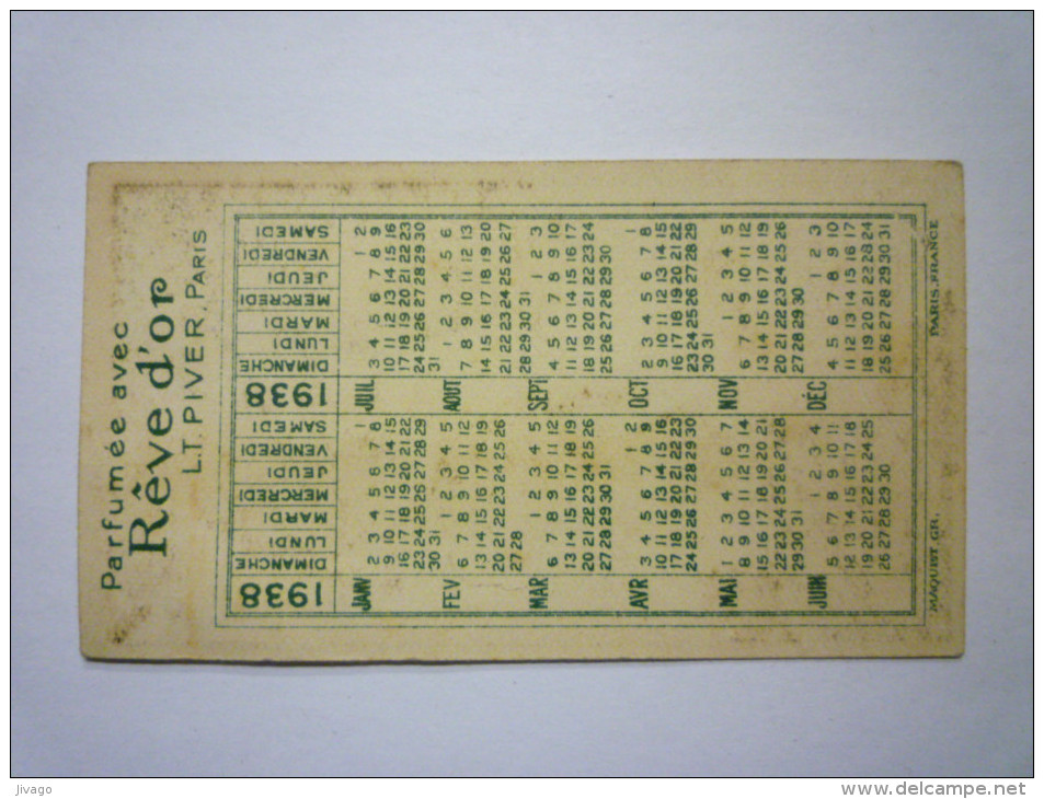 Carte Parfumée  CALENDRIER  1938  (Rêve D'OR  L.T. Piver  Paris) - Petit Format : 1921-40