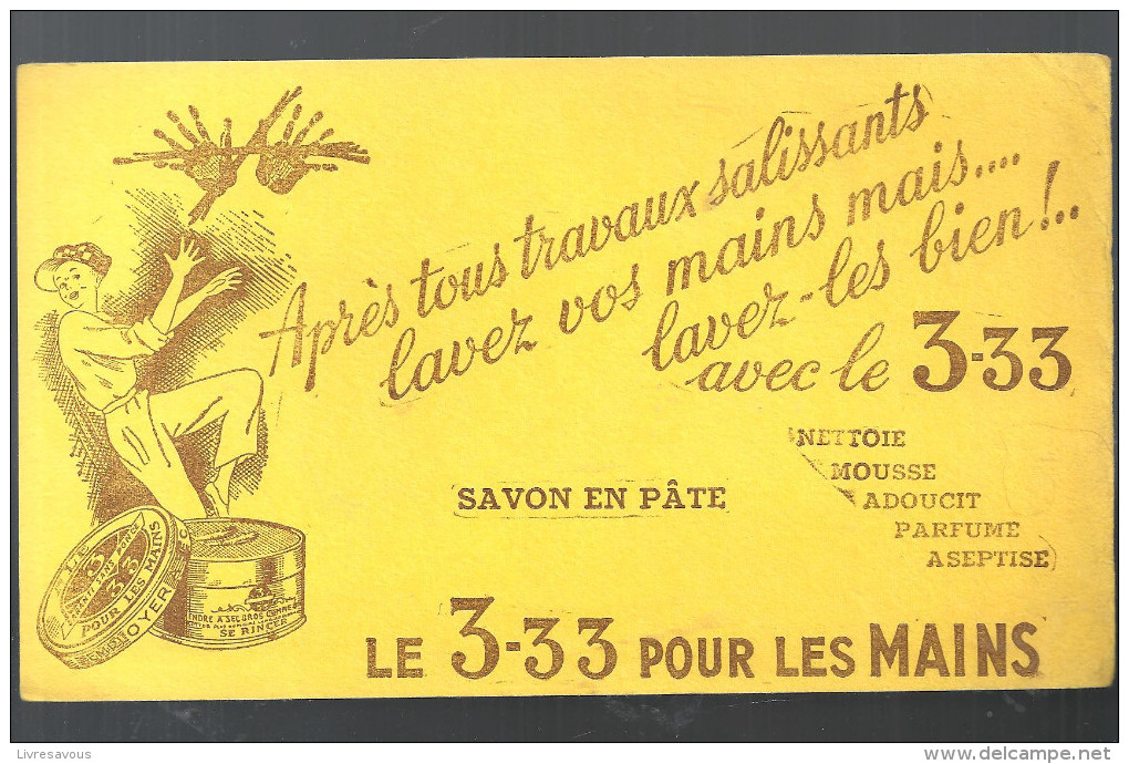 Buvard. 3-33 Pour Les Mains Savon En Pâte Après Les Trvaux Salissants Lavez Vos Mains - Parfums & Beauté