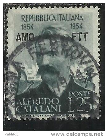 TRIESTE A 1954 AMG - FTT SOPRASTMPATO D´ITALIA ITALY OVERPRINTED ALFREDO CATALANI USATO USED OBLITERE´ - Express Mail