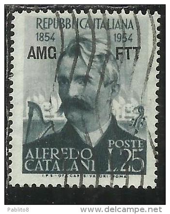 TRIESTE A 1954 AMG - FTT SOPRASTMPATO D'ITALIA ITALY OVERPRINTED ALFREDO CATALANI USATO USED OBLITERE' - Express Mail