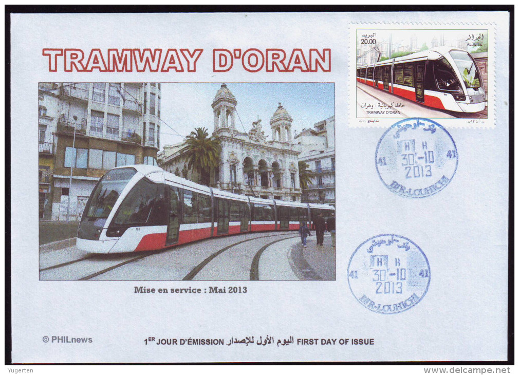 ALGERIA ALGERIE ALGERIEN 2013 - FDC -Oran Straßenbahn Tram Eisenbahnen Strassenbahnen Tranvía - Tram