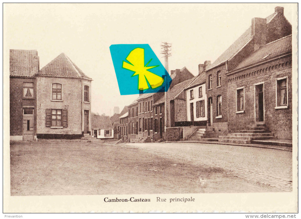 CAMBRON-CASTEAU - L'Eglise- Vue Du Choeur Restauré En 1903 + Les Bouloirs + Rue Principale - Brugelette