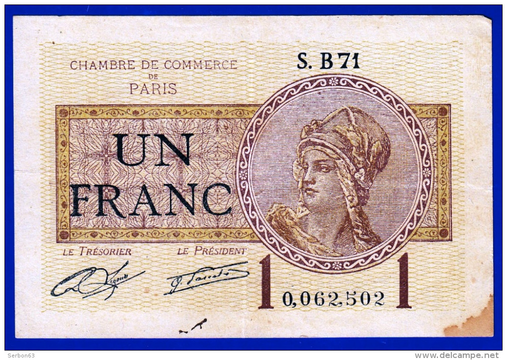 BON - BILLET - MONNAIE - CHAMBRE DE COMMERCE DE PARIS UN FRANC DU 10 MARS 1920 SERIE S.B71 N° 0.062.502 - Cámara De Comercio