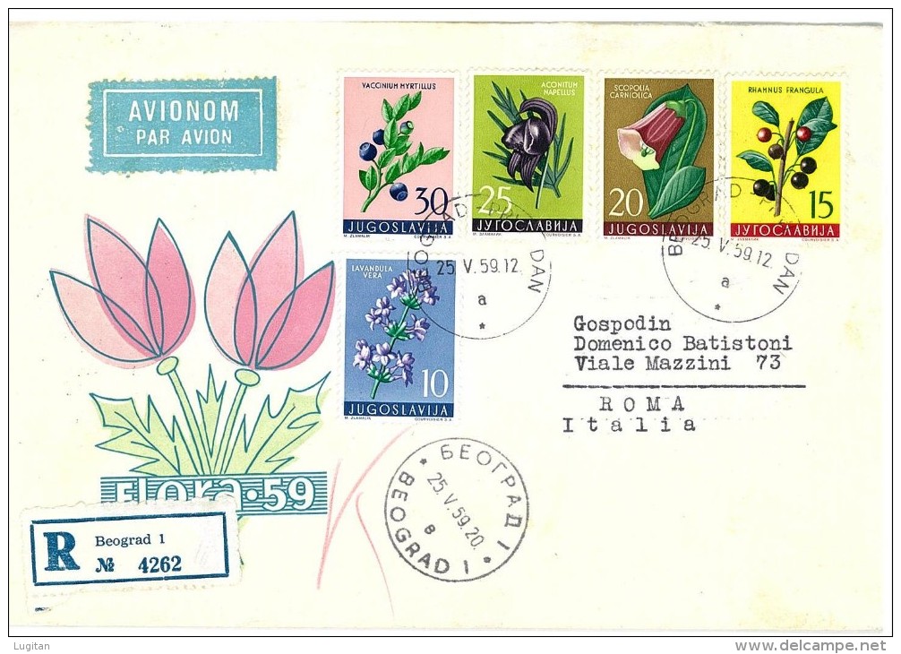 JUGOSLAVIA - YUGOSLAVIA - Local Flora 1959 LETTERA RACCOMANDATA  SERIE COMPLETA - PER L'ITALIA - Storia Postale
