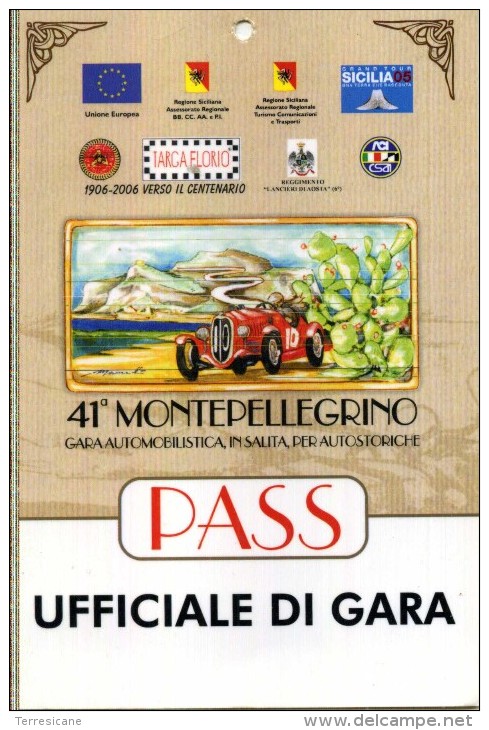 PASS PLASTIFICATO UFFICIALE GARA 41 MONTEPELLEGRINO GARA IN SALITA AUTOSTORICHE NUOVO - Other & Unclassified