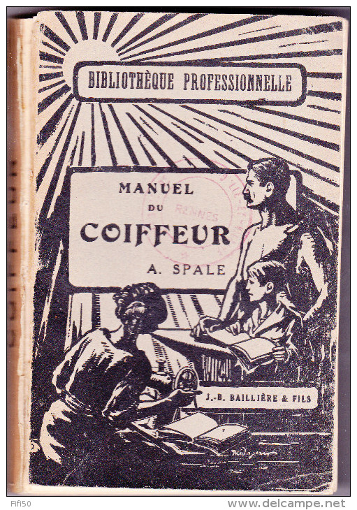 Rare Manuel Du Coiffeur Spale 1933  Techniques De Coupe  Mise En Forme Styles Postiche Tresse Perruque Manucure Massages - Moda