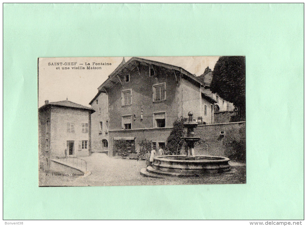 A0204 - SAINT CHEF - D38 - La Fontaine Et Une Vieille Maison - Saint-Chef