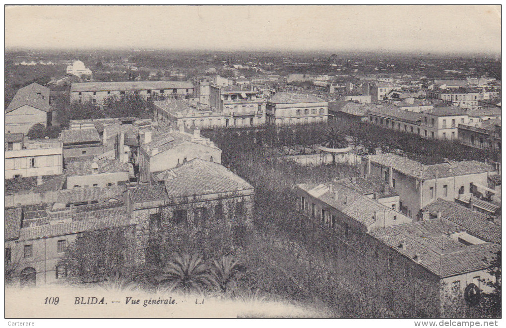 AFRIQUE,colonie,Algérie Française,BLIDA Il Ya 100 Ans, - Blida