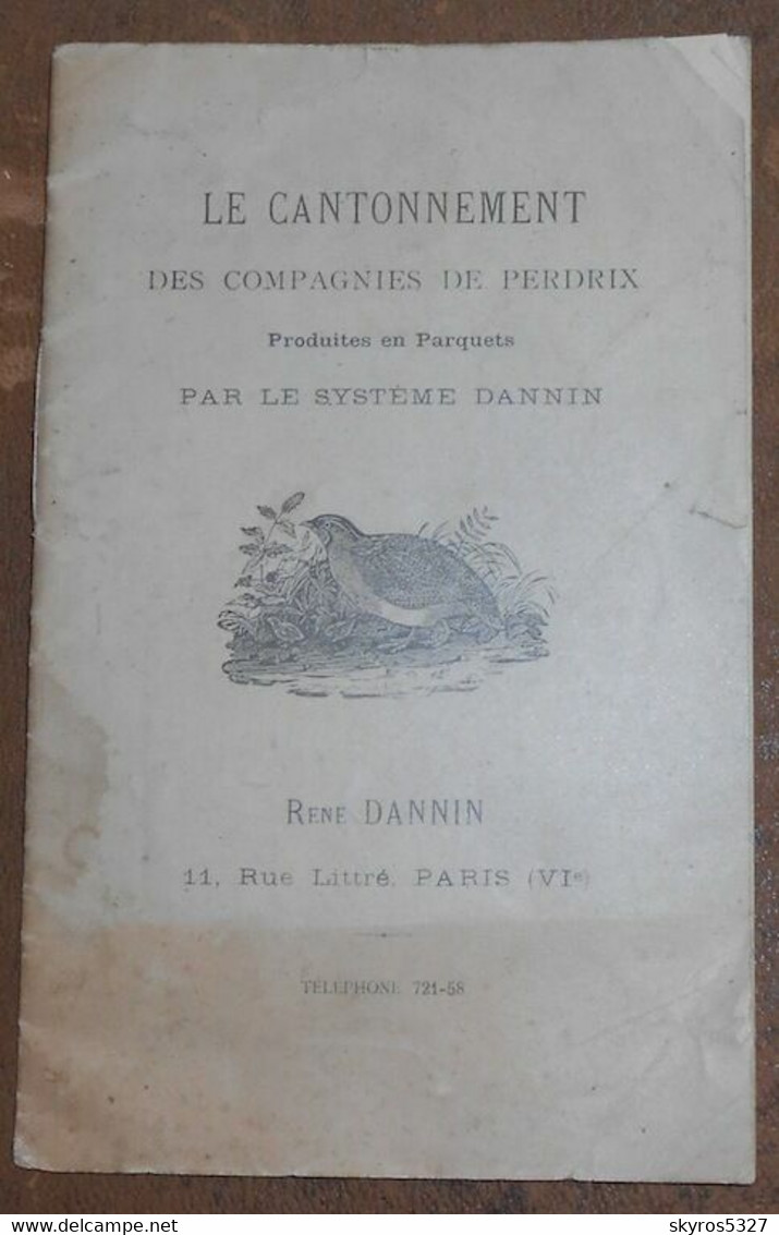 Le Cantonnement Des Compagnies De Perdrix Produites En Parquets Par Le Système Dannin - Chasse/Pêche