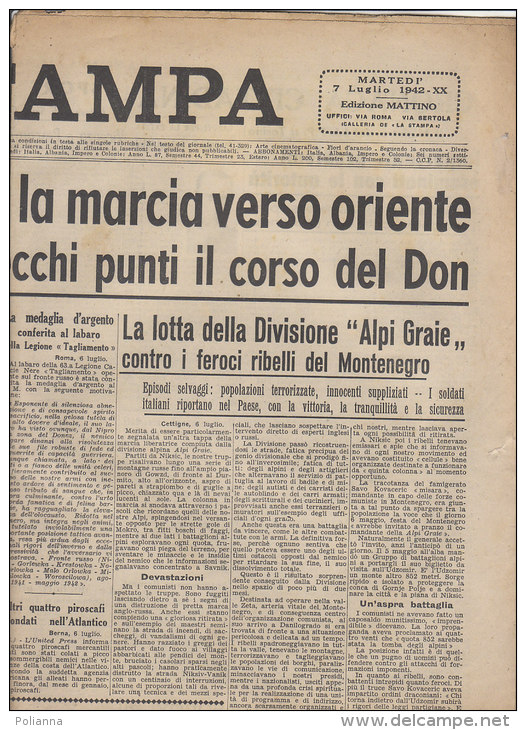 C1392 - Giornale LA STAMPA 7 Luglio 1942 - GUERRA/TEDESCHI VERSO ORIENTE/BATTAGLIA FRONTE EGITTO/AVANZATA IN RUSSIA - Italian