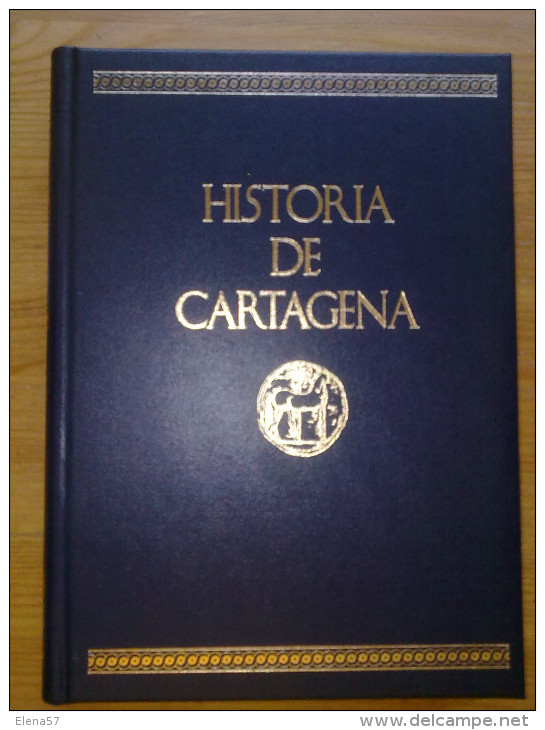 LIBRO HISTORIA DE CARTAGENA POR JULIO MAS ,TOMO VII  CARTAGENA BAJO LOS AUSTRIAS 1517-1700  SON 648 PAGINAS FORMATO A-4. - Histoire Et Art