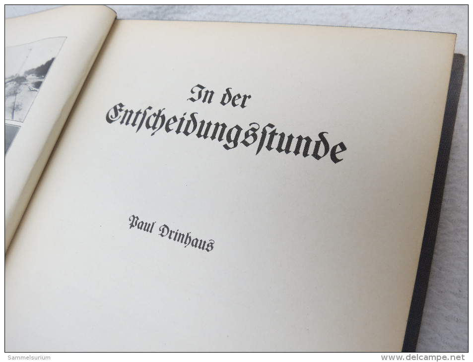 Paul Drinhaus "In Der Entscheidungsstunde" Von 1926/1930 - Police & Militaire