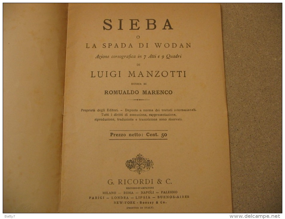 LIBRETTO D´OPERA SIEBA - LA SPADA DI WODAN  DI L. MANZOTTI - EDIZIONI RICORDI - Teatro