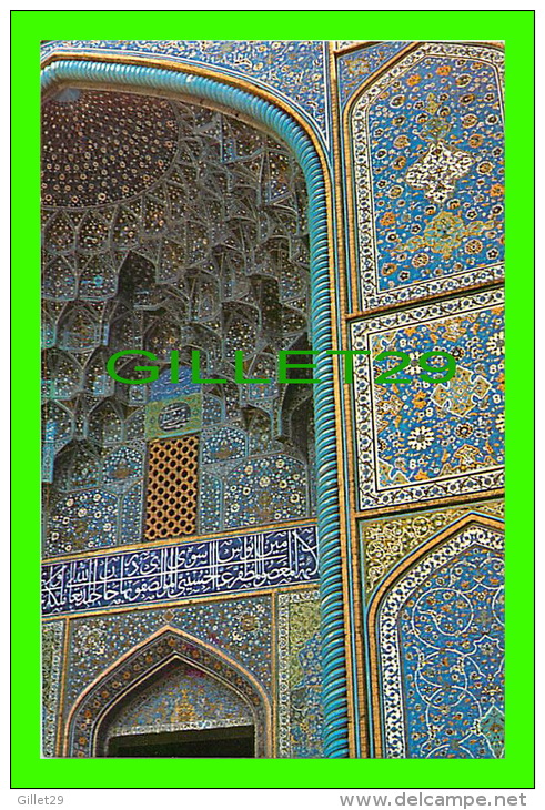 ISFAHAN,  IRAN - THE SHIKH LOTFOLAH  MOSQUE - NOORBAKHSH - - Iran