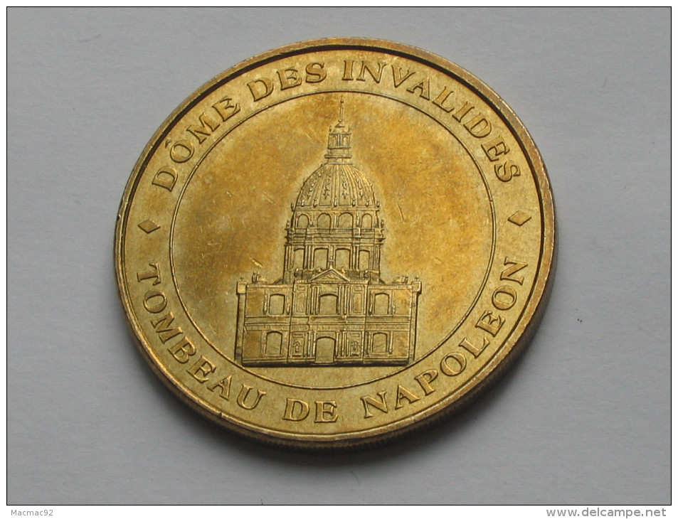 Monnaie De Paris  - DOME DES INVALIDES - TOMBEAU DE NAPOLEON  1997-1998  **** EN ACHAT IMMEDIAT  **** - Ohne Datum